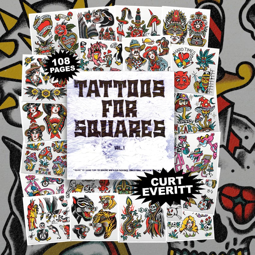 Curt Everitt Books Curt Everitt- Tattoos for Squares